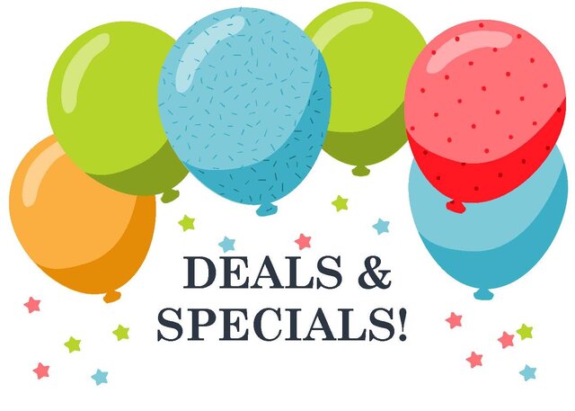Image 1 for 🎈DEALS & SPECIALS!